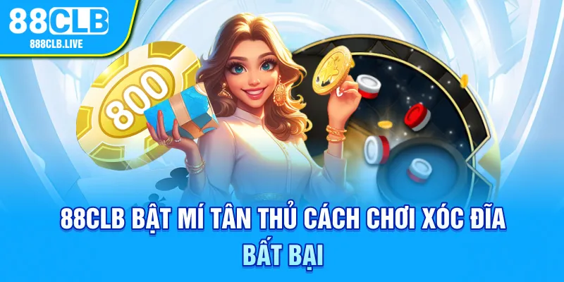 Cách chơi xóc đĩa