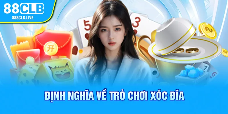 Định nghĩa về trò chơi xóc đĩa