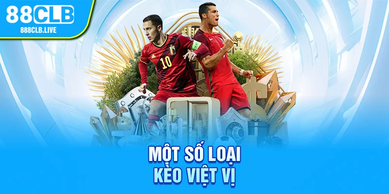 Một số loại kèo việt vị