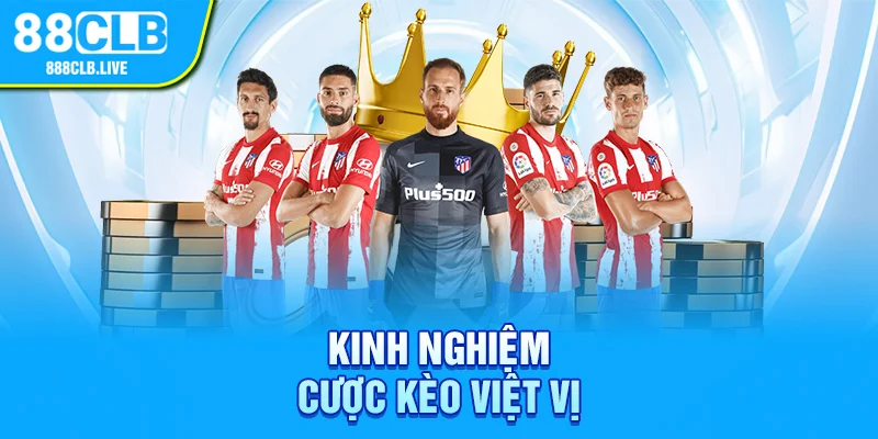 Kinh nghiệm cược kèo việt vị