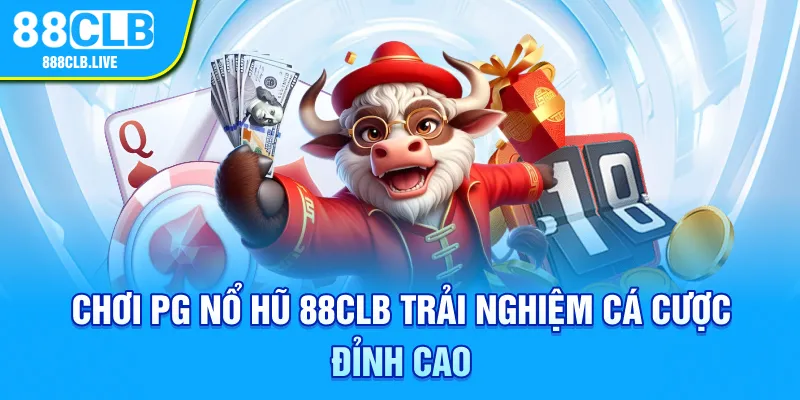 PG nổ hũ 88CLB